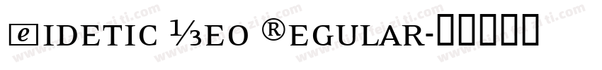 Eidetic Neo Regular字体转换
